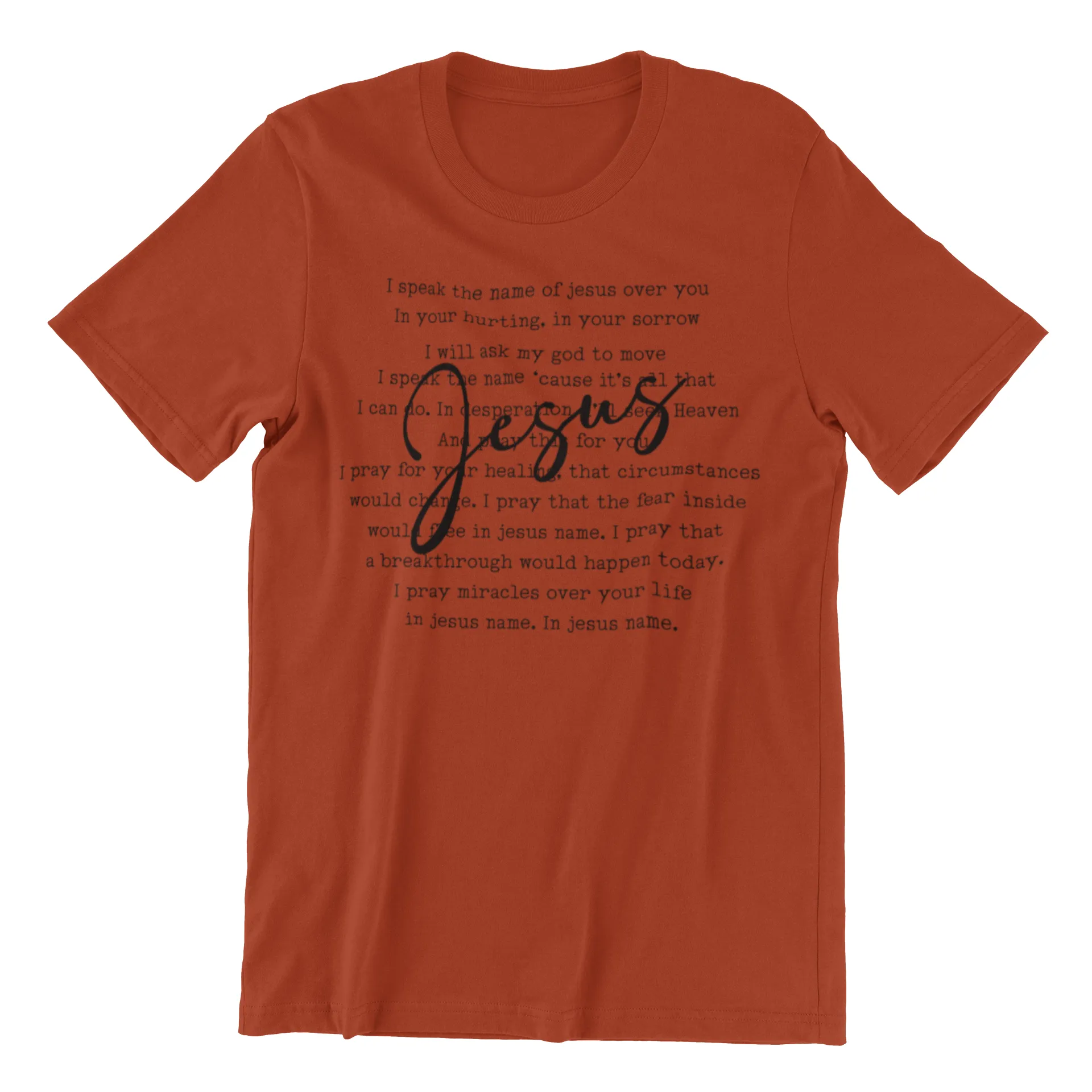 I Speak the Name of Jesus Adult T-shirt